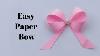 How To Make Bow Out Of Paper Easy Paper Bow